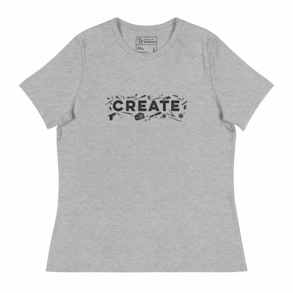 Create! - Women's Relaxed T-Shirt - Image 7