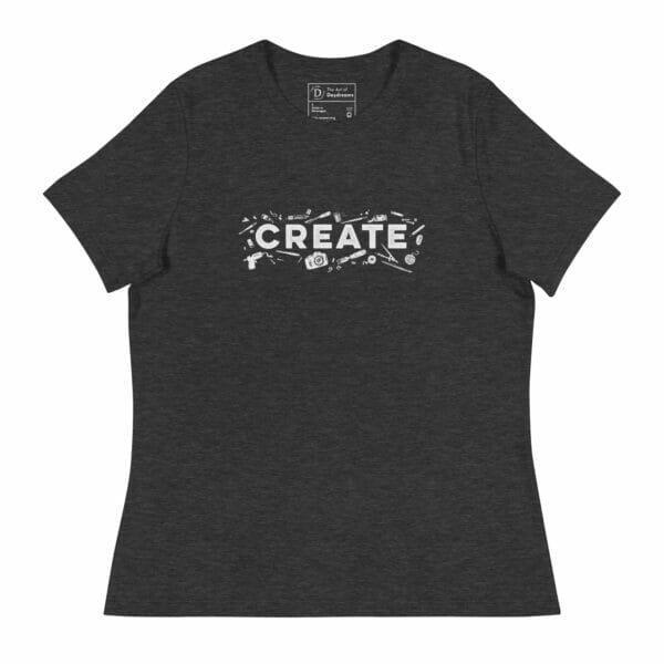 Create! - Women's Relaxed T-Shirt - Image 3