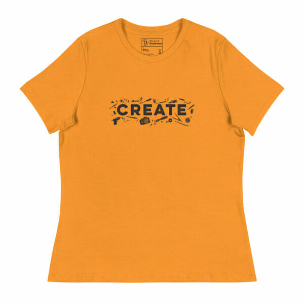 Create! - Women's Relaxed T-Shirt - Image 4