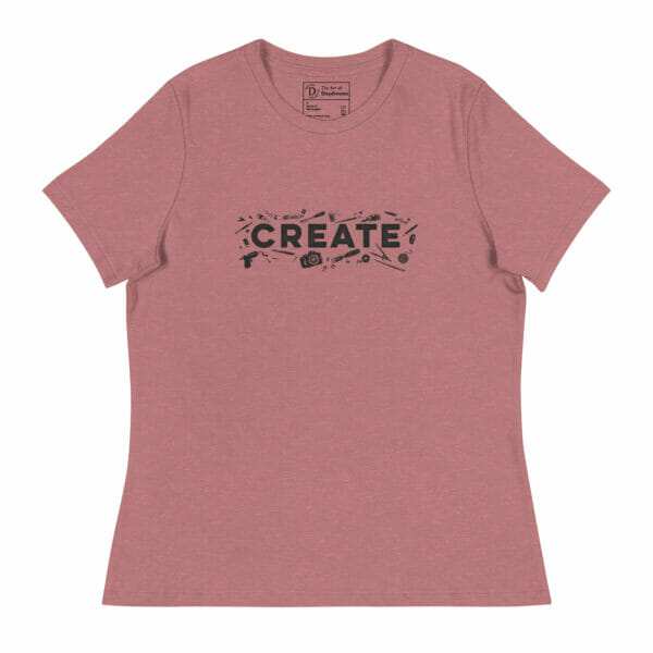 Create! - Women's Relaxed T-Shirt - Image 12