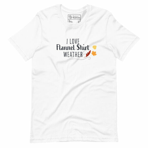 I Love Flannel Shirt Weather - Unisex T-Shirt - Image 6