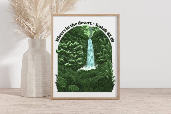 Rivers in the Desert (Isaiah 43:19) - Framed Poster